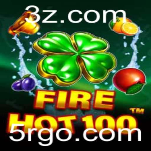 Explorando o Universo do Jogo FireHot100: Regras, Estratégias e Imersão